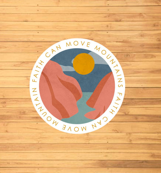 Faith Can Move Mountains Sticker - Storm and Sky Shoppe - EnchantingSunshine