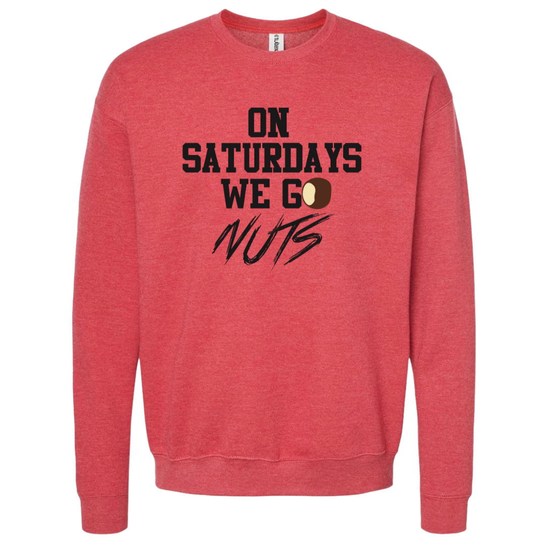 On Saturday We Go Nuts Crewneck - Storm and Sky Shoppe