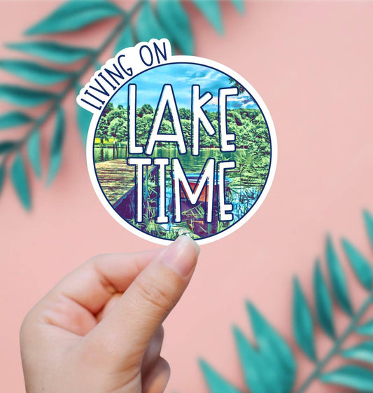 Living On Lake Time Sticker - Storm and Sky Shoppe