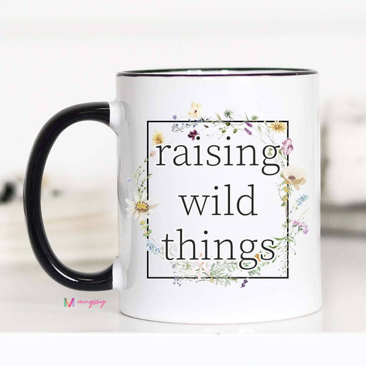 Raising Wild Things Mother's Day Mug, Mom Mug: 11oz - Storm and Sky Shoppe