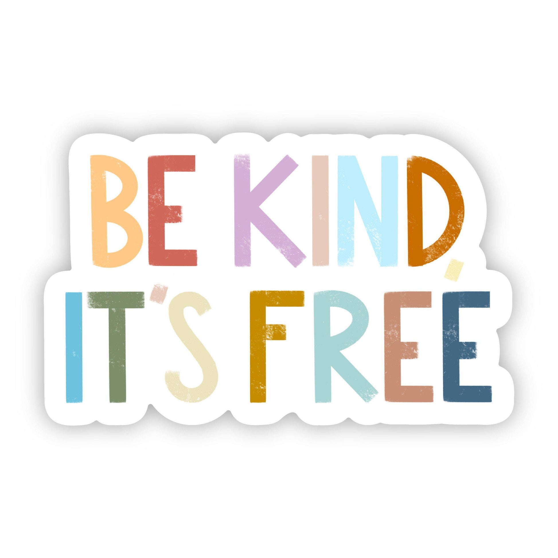 Be Kind, It's Free Positivity Lettering Sticker - Storm and Sky Shoppe